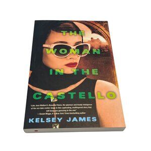 The Woman in the Castello by Kelsey James Hardcover Book Brand New